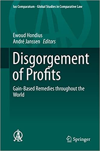 Disgorgement of profits : gain-based remedies throughout the world