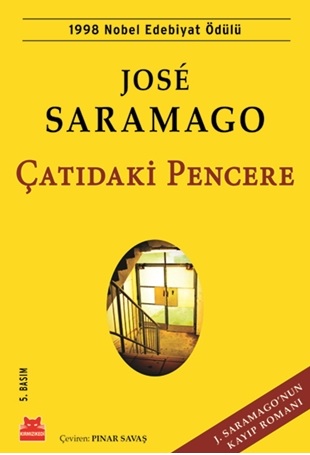 Çatıdaki pencere / José Saramago ; çeviren Pınar Savaş