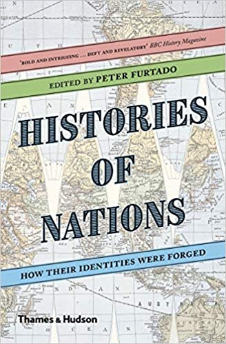Histories of nations : how their identities were forged