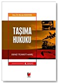 Taşıma hukuku : deniz ticareti hariç