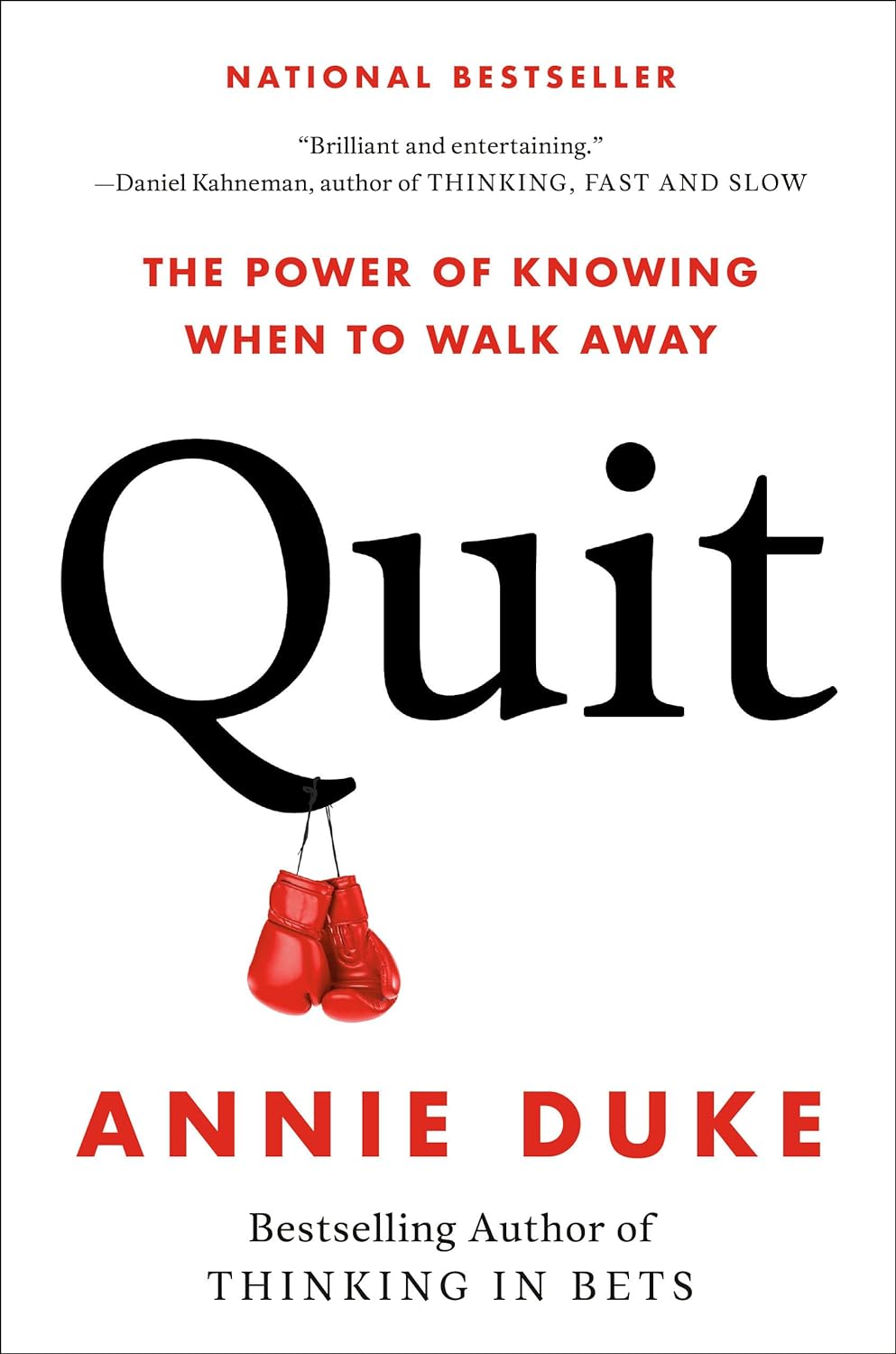Quit : the power of knowing when to walk away