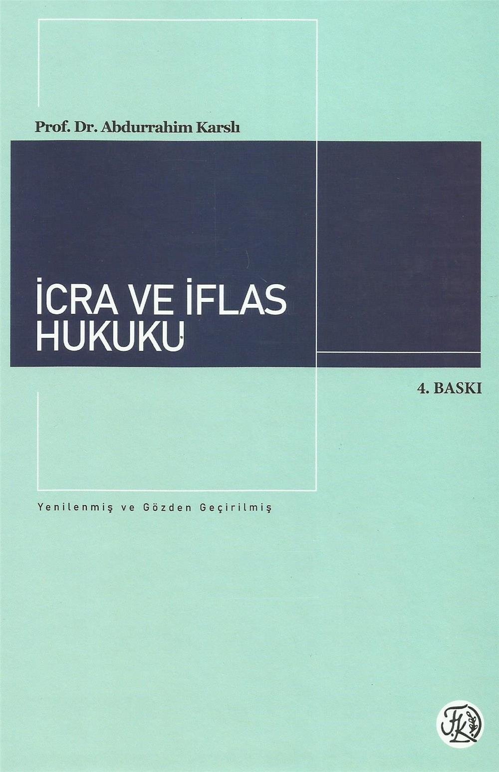 İcra ve iflas hukuku esasları