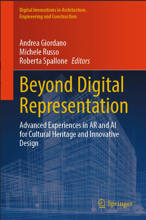 Beyond Digital Representation [electronic resource] : Advanced Experiences in AR and AI for Cultural Heritage and Innovative Design