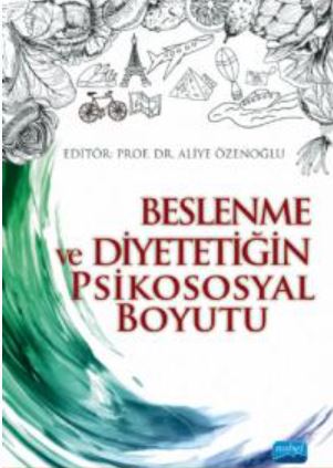 Beslenme ve diyetetiğin psikososyal boyutu