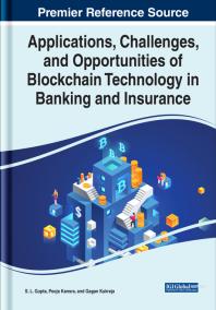 Applications, challenges, and opportunities of blockchain technology in banking and insurance