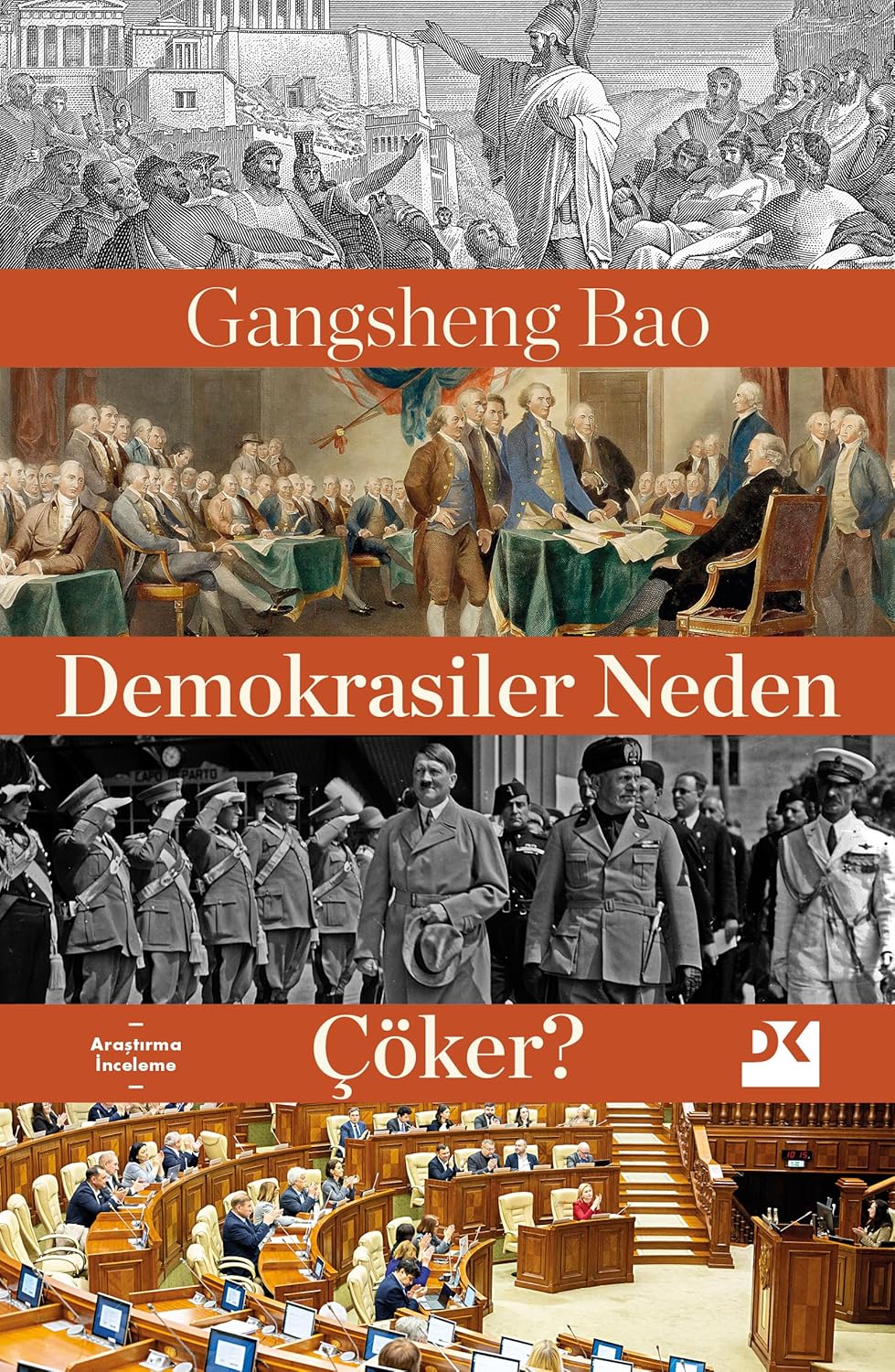 Demokrasiler neden çöker?