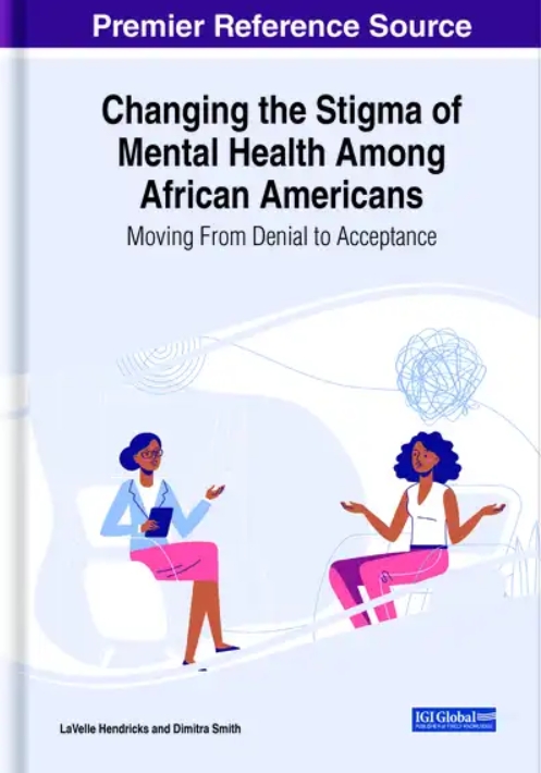 Changing the stigma of mental health among African Americans : moving from denial to acceptance