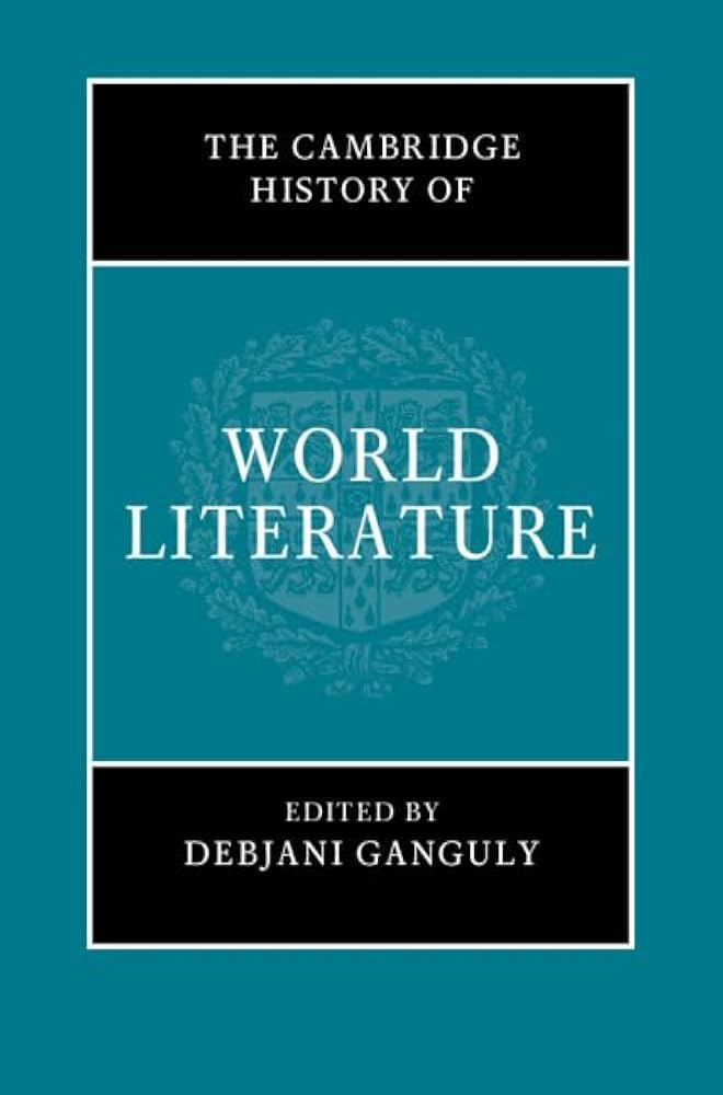 The Cambridge history of world literature