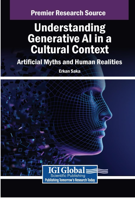 Understanding generative AI in a cultural context : artificial myths and human realities