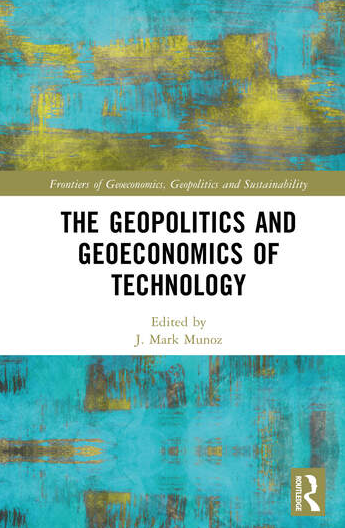 The geopolitics and geoeconomics of technology