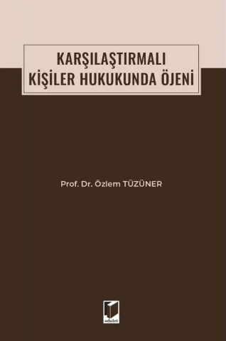 Karşılaştırmalı kişiler hukukunda öjeni