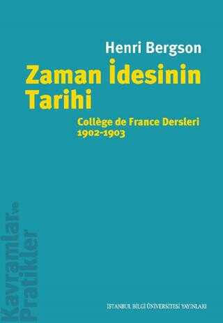 Zaman idesinin tarihi : College de France dersleri 1902-1903