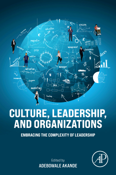 Culture, leadership and organizations : embracing the complexity of leadership