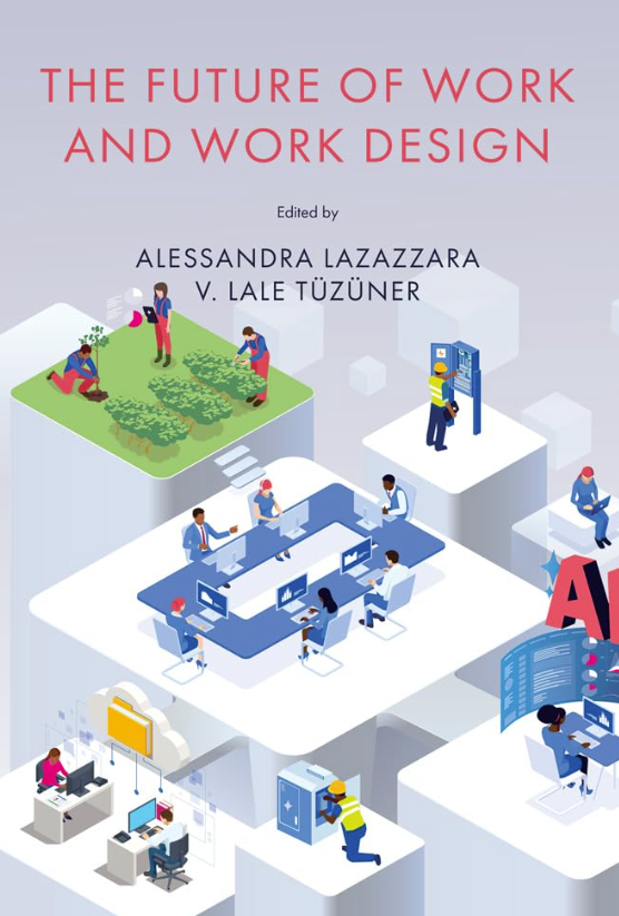 The future of work and work design : research and practice