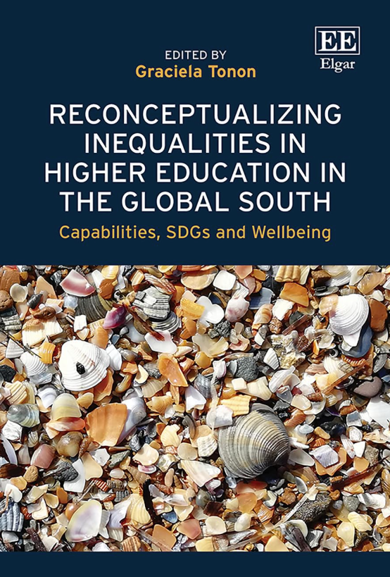Reconceptualizing inequalities in higher education in the Global South : capabilities, SDGs and wellbeing